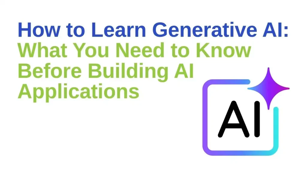 Learn Generative AI